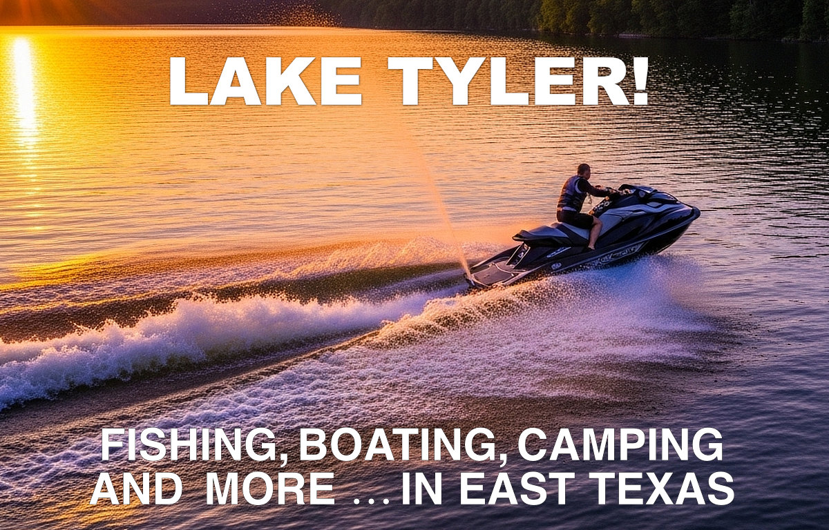 Lake Tyler and East Lake Tyler in East Texas ... location, fishing, lodging, maps and photos